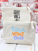 Good Vibes Pouches